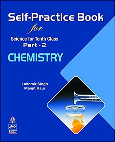 SELF-PRACTICE BOOK FOR SCIENCE FOR 10H CLASS PART 2 CHEMISTRY