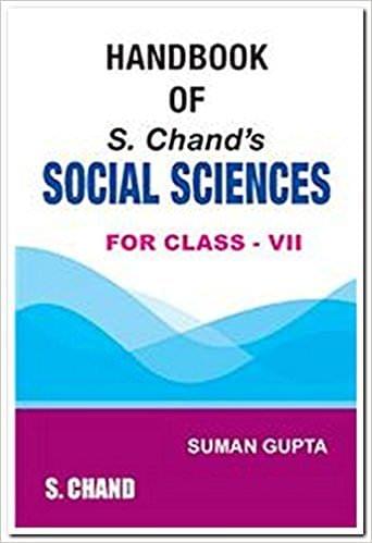 HANDBOOK OF S. CHAND'S SOCIAL SCIENCES FOR CLASS- 7