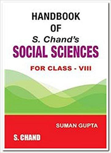 HANDBOOK OF S. CHAND'S SOCIAL SCIENCES FOR CLASS- 8