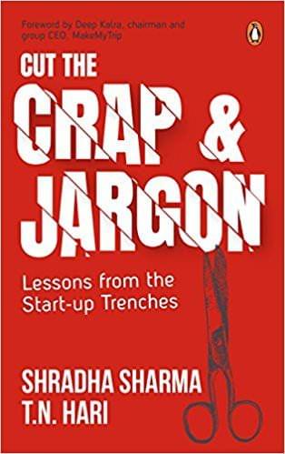Cut the Crap and Jargon: Lessons from the Startup Trenches