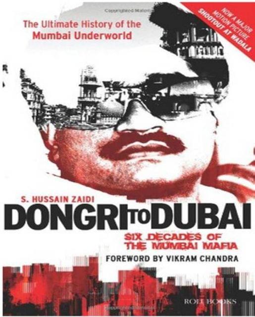 Dongri To Dubai: Six Decades of The Mumbai Mafia