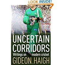 Uncertain Corridors  Writings on Modern cricket-books