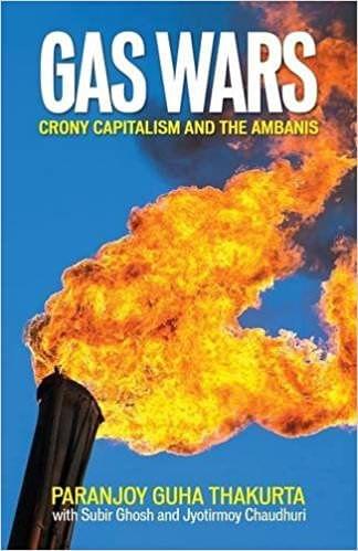 Gas Wars: Crony Capitalism and the Ambanis