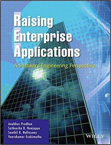 Raising Enterprise Applications: A Software engineering-books Perspective 1st Edition