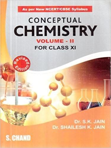 Conceptual Chemistry Volume II Class XI