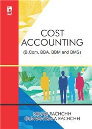 COST ACCOUNTING (FOR B.COM, BBA, BBM AND