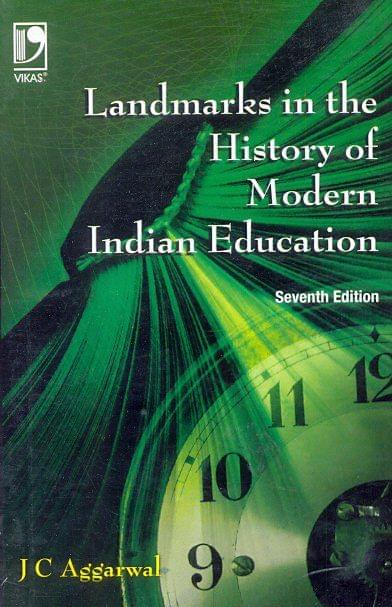 LANDMARKS IN THE HISTORY OF MODERN INDIA