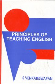 PRINCIPLES OF TEACHING ENGLISH