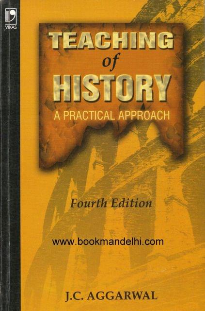TEACHING OF HISTORY  FOURTH EDITION