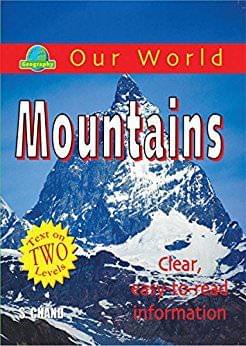 OUR WORLD MOUNTAINS