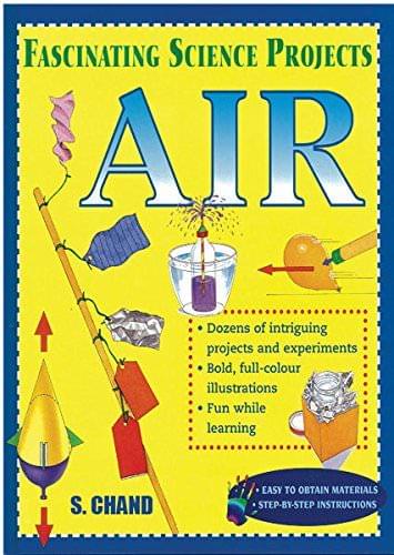 FASCINATING SCIENCE PROJECTS AIR