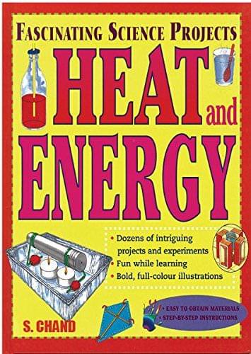FASCINATING SCIENCE PROJECTS HEAT & ENER