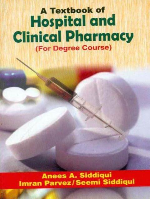 Textbook of Hospital and Clinical Pharmacy (For Degree Course) PB