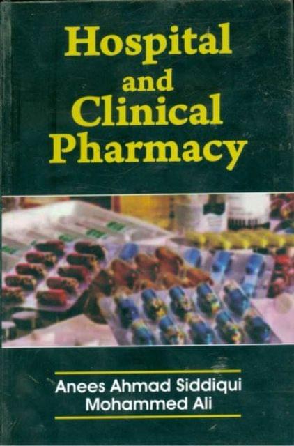 Hospital and Clinical Pharmacy 1st Edition