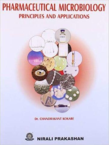 Nirali Prakashan Pharmaceutical Microbiology Principles And Applications