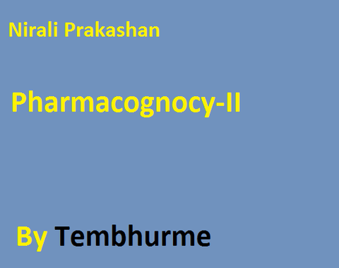 Pharmacognocy-II