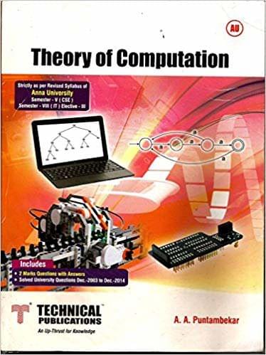 Theory of Computation for ANNA University (V-CSE,VIII-IT-2013 course)