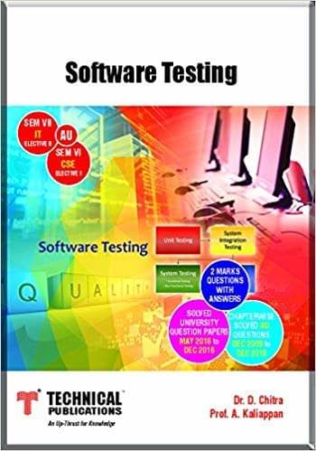 Software Testing for Anna University (Sem-VI CSE Elective-1 ,Sem-VII IT Elective-II Course 2013 )