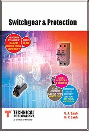 Switchgear & Protection for GTU ( Sem-VII Electrical / EEE Course 2013 )