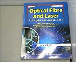 Optical Fibre and Laser: Principles and Applications