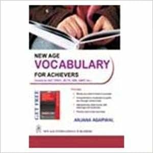New Age Vocabulary for Achievers (Useful for SAT, TOFEL, IELTS, GRE, GMAT etc.)