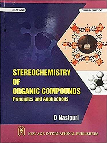 Stereochemistry of Organic Compounds: Principles and Applications