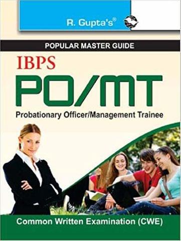 Bank PO and Management Trainee Common Written Exam (CWE-IBPS) Guide