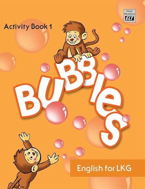 Bubbles Activity Book 1 English For LKG Primer 1
