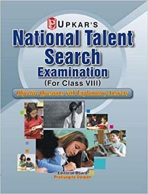 National Talent Search Examination: Objective Questions With Explanatory Answers (Class - VIII)