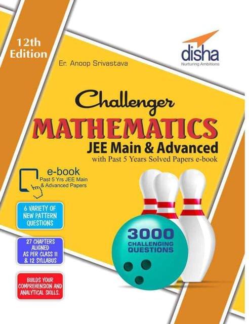 Challenger Mathematics for JEE Main & Advanced with past 5 years Solved Papers ebook