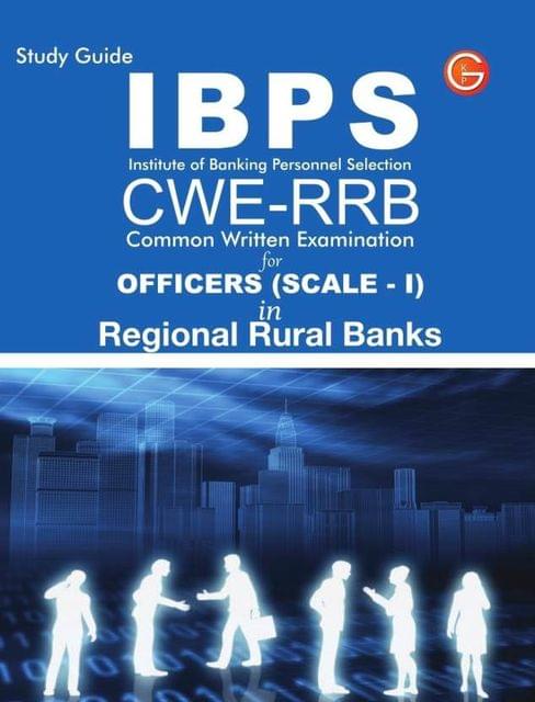 Study Guide IBPS Institute of Banking Personnel Selection CWE-RRB Common Written Examination for Officers (Scale - 1) in Regional Rural Banks