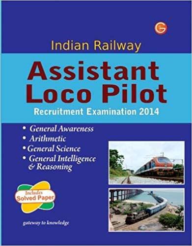 Indian Railway Assistant Loco Pilot Recruitment Examination 2014 1st Edition