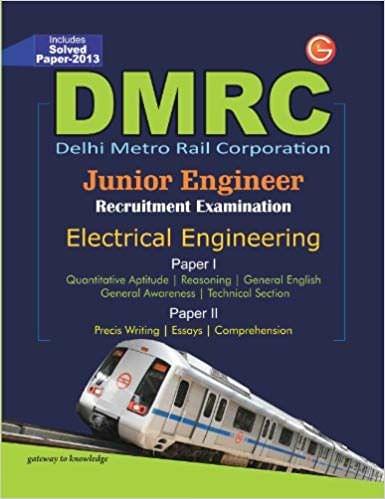 DMRC - Junior Engineer Recruitment Examination (Electrical Engineering) : Includes Solved Paper - 2013 (English) 5th Edition