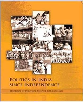 Politics in India since Independence Textbook in Political Science for Class - 12
