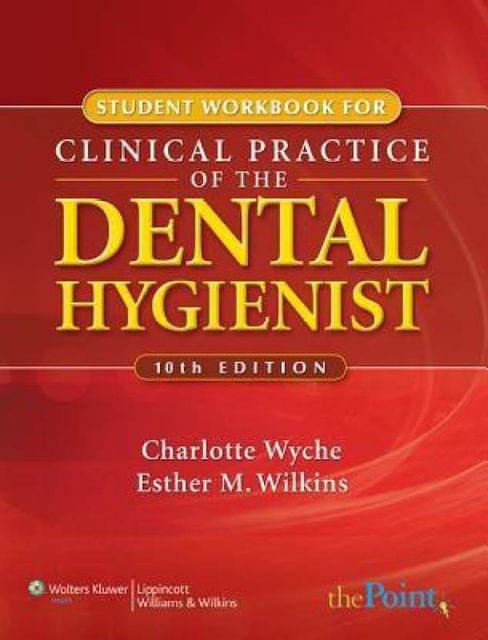 Clinical Practice of The Dental Hygienist