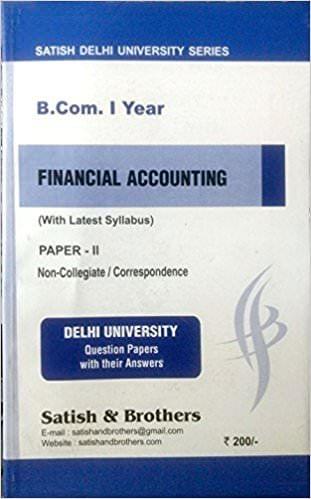 DU Bcom 1st Year Financial Accounting 10 Prev Year Solved Papers