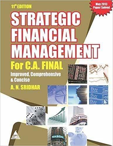 Strategic Financial Management for C.A. Final: Improved, Comprehensive and Concise 10th Edition