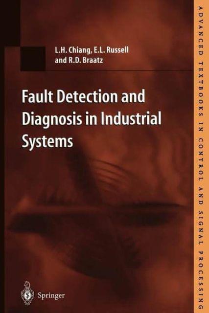 Fault Detection and Diagnosis in Industrial Systems