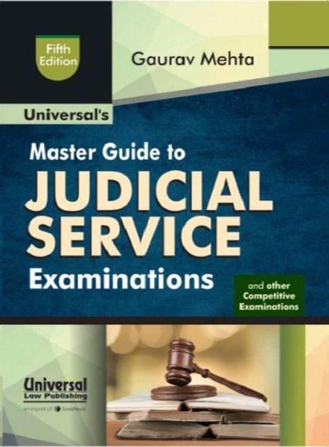 Universal's Master Guide to Judicial Service Examinations and Other Law Competitive Examinations