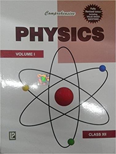 Comprehensive Physics XII Vol.I and Vol.II Fully Revised Edition Including Value Based Question (Set of 2 Books)