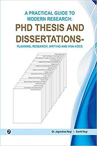 A Practical Guide To Modern Research:Pdh Thesis And Dissertations-Planning, Writing And Vivavoce