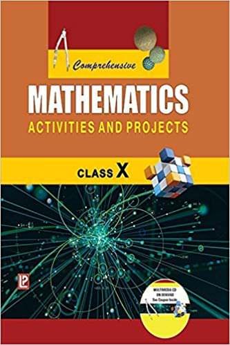 Comprehensive Mathematics Activities and Projects X