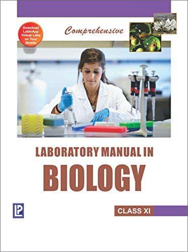Laboratory Manual in Biology (Class - 11) New Edition