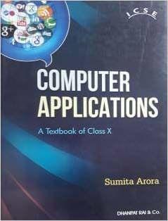 ICSE Computer Applications Class - 10