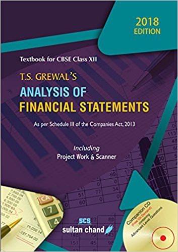 T.S. Grewal's Analysis of Financial Statements - CBSE XII: Textbook for CBSE Class XII (2018-19 Session)