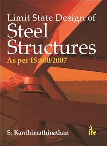 Limit State Design of Steel Structures as per IS:800/2007