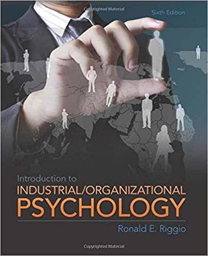 Introduction to Industrial and Organizational Psychology: United States Edition