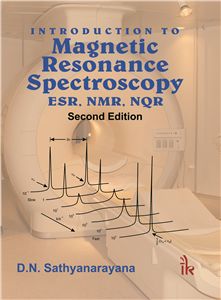 Introduction to Magnetic Resonance Spectroscopy ESR, NMR, NQR