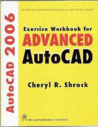 Exercise Workbook for Advanced AutoCAD