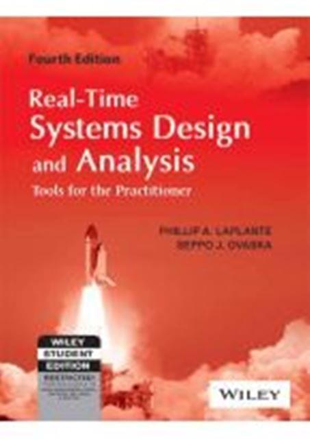 Real-Time Systems Design and Analysis: Tools for the Practitioner, 4ed